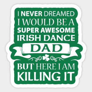 Killing It - Dad Sticker